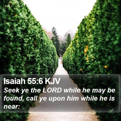 Isaiah 55:6 KJV Bible Verse Image