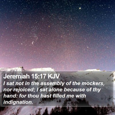 Jeremiah 15:17 KJV Bible Verse Image