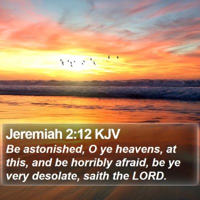 Jeremiah 2:12 KJV Bible Verse Image