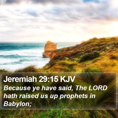 Jeremiah 29:15 KJV Bible Verse Image