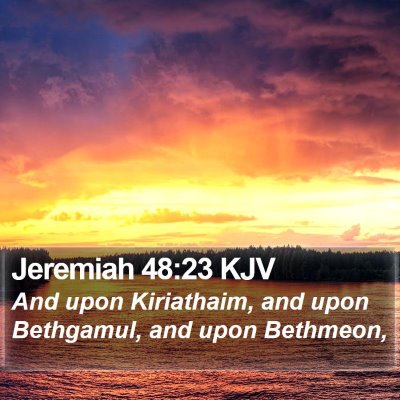 Jeremiah 48:23 KJV Bible Verse Image
