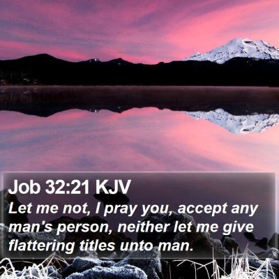 Job 32:21 KJV Bible Verse Image