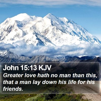 John 15:13 KJV Bible Verse Image