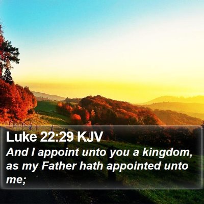 Luke 22:29 KJV Bible Verse Image