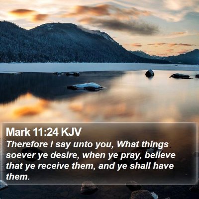 Mark 11:24 KJV Bible Verse Image