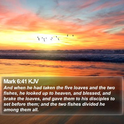 Mark 6:41 KJV Bible Verse Image