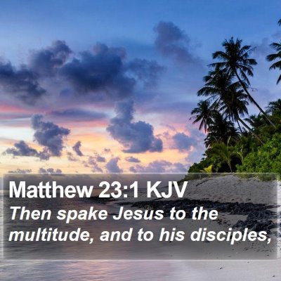 Matthew 23:1 KJV Bible Verse Image