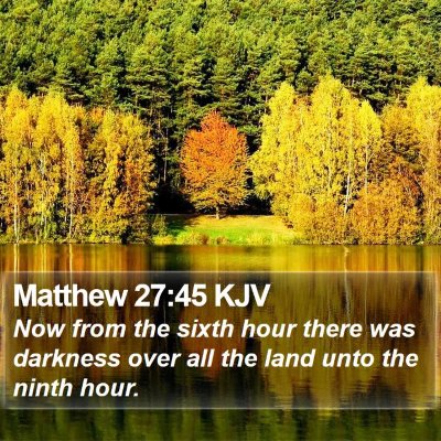 Matthew 27:45 KJV Bible Verse Image