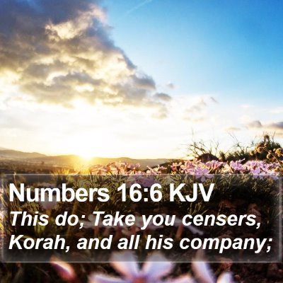 Numbers 16:6 KJV Bible Verse Image