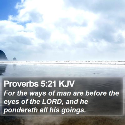 Proverbs 5:21 KJV Bible Verse Image