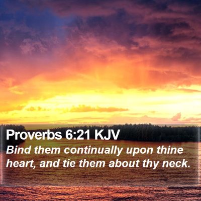 Proverbs 6:21 KJV Bible Verse Image
