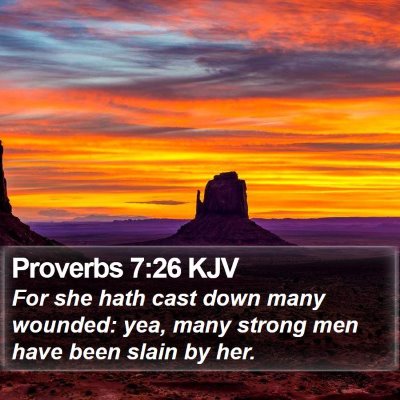 Proverbs 7:26 KJV Bible Verse Image