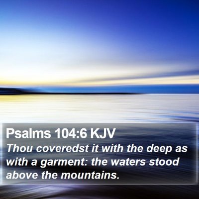 Psalms 104:6 KJV Bible Verse Image
