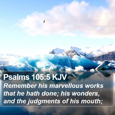 Psalms 105:5 KJV Bible Verse Image