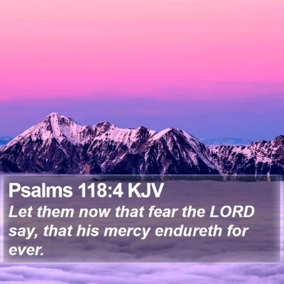 Psalms 118:4 KJV Bible Verse Image