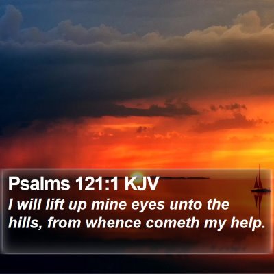 Psalms 121:1 KJV Bible Verse Image