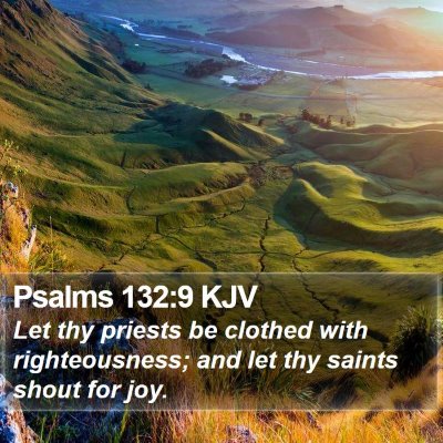 Psalms 132:9 KJV Bible Verse Image