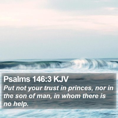 Psalms 146:3 KJV Bible Verse Image