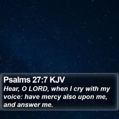 Psalms 27:7 KJV Bible Verse Image