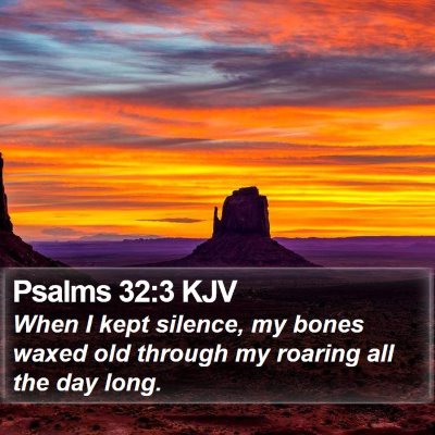 Psalms 32:3 KJV Bible Verse Image
