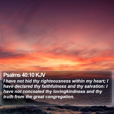 Psalms 40:10 KJV Bible Verse Image