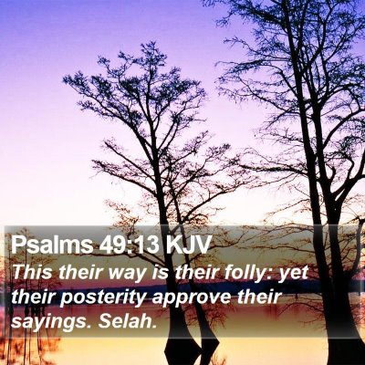 Psalms 49:13 KJV Bible Verse Image