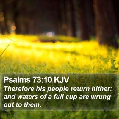 Psalms 73:10 KJV Bible Verse Image
