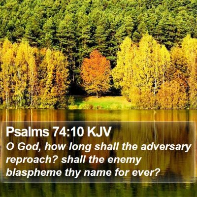 Psalms 74:10 KJV Bible Verse Image