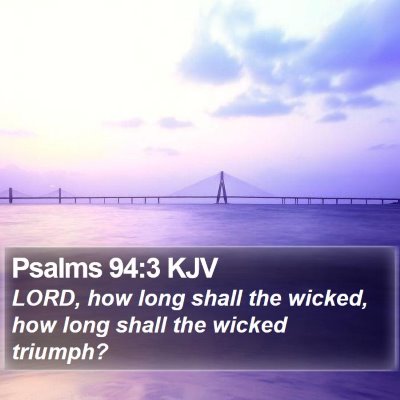 Psalms 94:3 KJV Bible Verse Image
