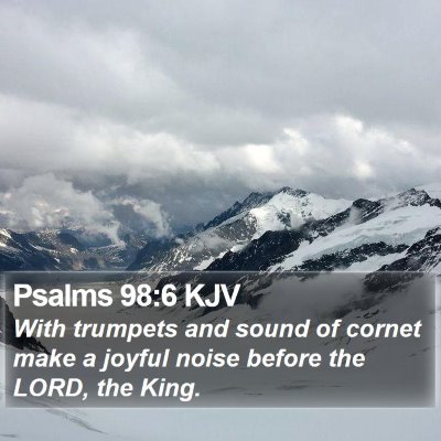 Psalms 98:6 KJV Bible Verse Image