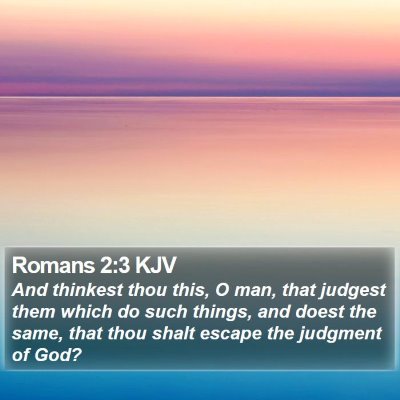 Romans 2:3 KJV Bible Verse Image