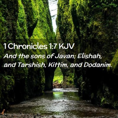 Picture 02 - 1 Chronicles 1:7 KJV - And the sons of Javan; Elishah, and Tarshish, - Bible Verse Picture