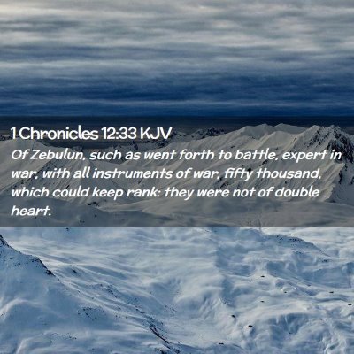 Picture 02 - 1 Chronicles 12:33 KJV - Of Zebulun, such as went forth to battle, expert - Bible Verse Picture