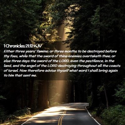 Picture 02 - 1 Chronicles 21:12 KJV - Either three years' famine; or three months to be - Bible Verse Picture