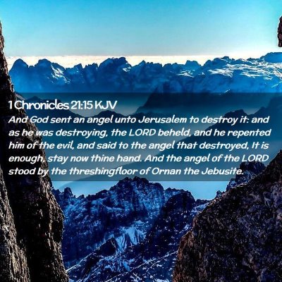 Picture 02 - 1 Chronicles 21:15 KJV - And God sent an angel unto Jerusalem to destroy - Bible Verse Picture