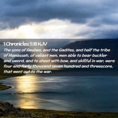 Picture 02 - 1 Chronicles 5:18 KJV - The sons of Reuben, and the Gadites, and half the - Bible Verse Picture