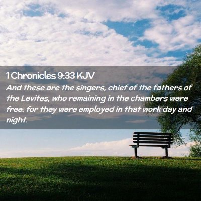 Picture 02 - 1 Chronicles 9:33 KJV - And these are the singers, chief of the fathers - Bible Verse Picture