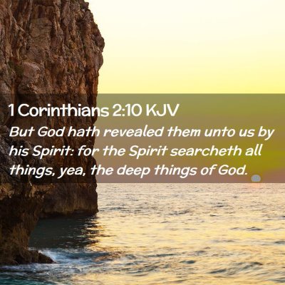 Picture 02 - 1 Corinthians 2:10 KJV - But God hath revealed them unto us by his Spirit: - Bible Verse Picture