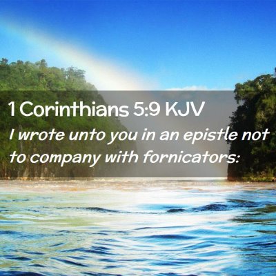 Picture 02 - 1 Corinthians 5:9 KJV - I wrote unto you in an epistle not to company - Bible Verse Picture