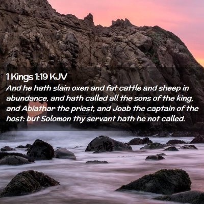 Picture 02 - 1 Kings 1:19 KJV - And he hath slain oxen and fat cattle and sheep - Bible Verse Picture