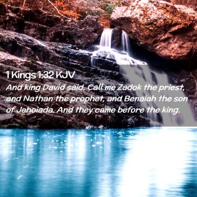 Picture 02 - 1 Kings 1:32 KJV - And king David said, Call me Zadok the priest, - Bible Verse Picture