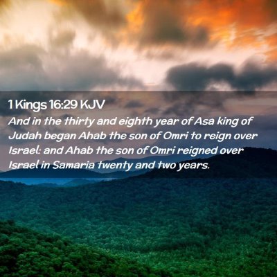 Picture 02 - 1 Kings 16:29 KJV - And in the thirty and eighth year of Asa king of - Bible Verse Picture