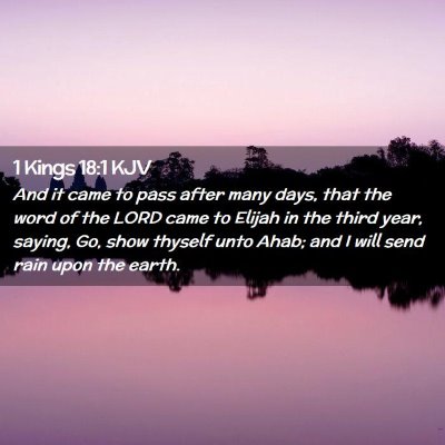 Picture 02 - 1 Kings 18:1 KJV - And it came to pass after many days, that the - Bible Verse Picture