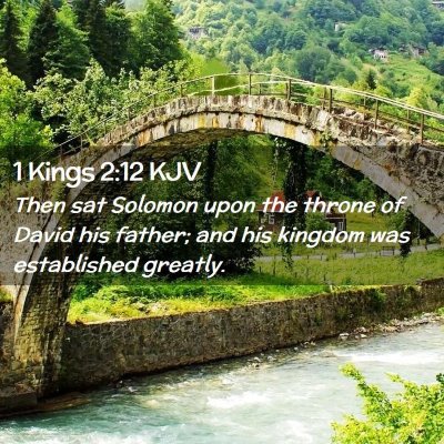 Picture 02 - 1 Kings 2:12 KJV - Then sat Solomon upon the throne of David his - Bible Verse Picture
