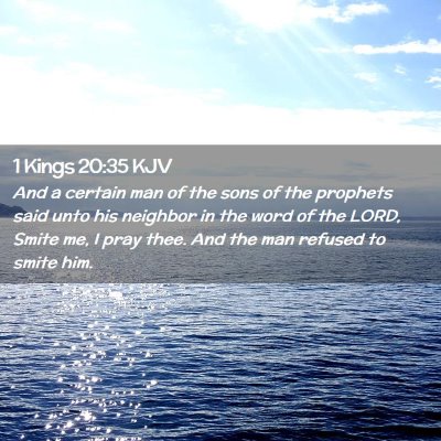 Picture 02 - 1 Kings 20:35 KJV - And a certain man of the sons of the prophets - Bible Verse Picture