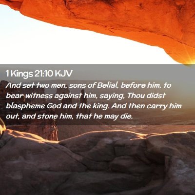 Picture 02 - 1 Kings 21:10 KJV - And set two men, sons of Belial, before him, to - Bible Verse Picture