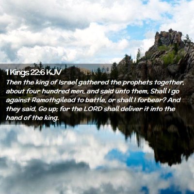 Picture 02 - 1 Kings 22:6 KJV - Then the king of Israel gathered the prophets - Bible Verse Picture