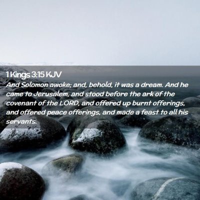 Picture 02 - 1 Kings 3:15 KJV - And Solomon awoke; and, behold, it was a dream. - Bible Verse Picture