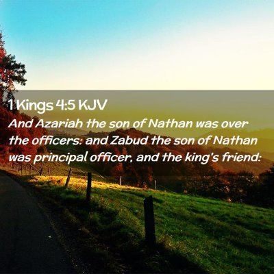 Picture 02 - 1 Kings 4:5 KJV - And Azariah the son of Nathan was over the - Bible Verse Picture