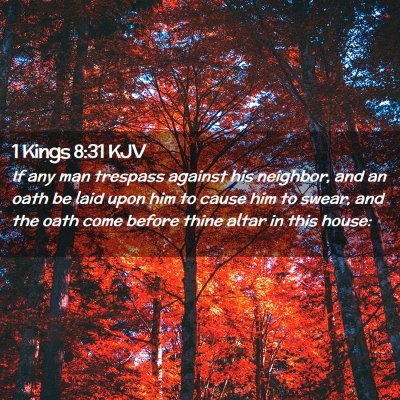 Picture 02 - 1 Kings 8:31 KJV - If any man trespass against his neighbor, and an - Bible Verse Picture